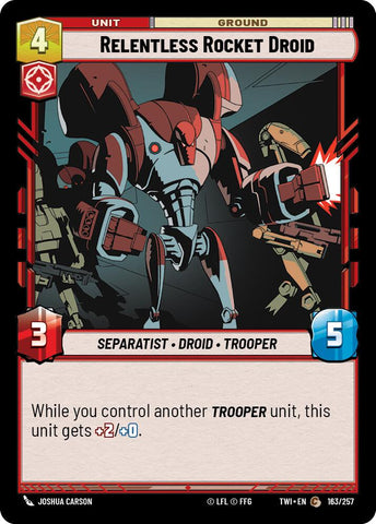 Relentless Rocket Droid (163/257) [Twilight of the Republic]