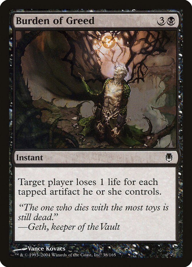 Burden of Greed [DST - 38]