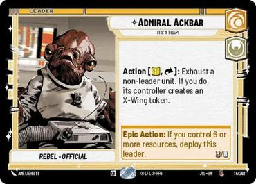 Admiral Ackbar - It's A Trap! (016/257) [Jump to Lightspeed]