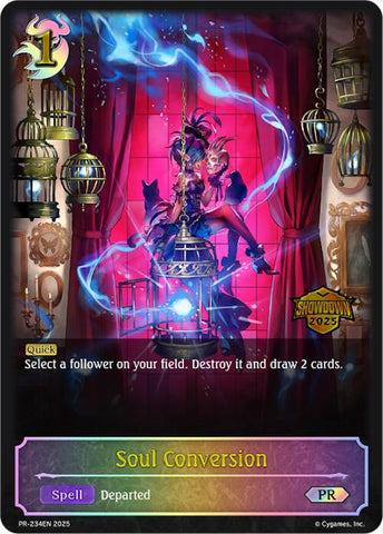 Soul Conversion (PR-234EN) [Promotional Cards]