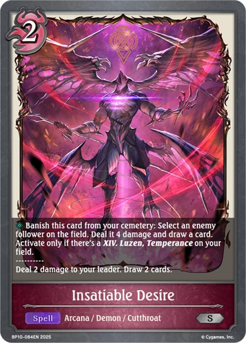 Insatiable Desire (BP10-084EN) [Gods of the Arcana]