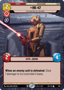 HK-47 (394) - Exclamation: Die, Meatbag! (Hyperspace) (394) [Legends of the Force]