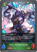 Setus, the Beastblade (GFD01-032EN) [GFD01: Luxheart Legends]