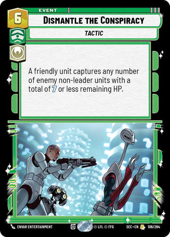 Dismantle the Conspiracy (106/264) (106/264) [Secrets of Power]