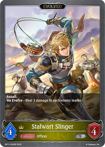 Stalwart Slinger (Evolved) (BP11-026EN) [BP11: Bullet of Fate]