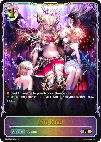 Dire Bond (PR-296) (PR-296EN) [Promotional Cards]
