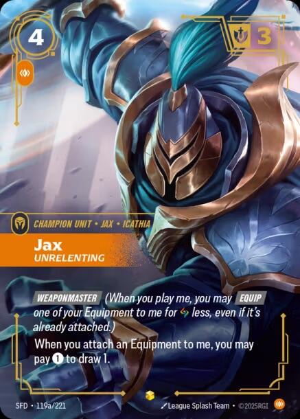 Jax - Unrelenting (Alternate Art) [SFD - 119a/221]