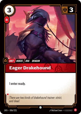 Eager Drakehound [SFD - 006/221]