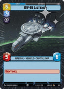 IGV-55 Listener (364) (Hyperspace Foil) (364) [A Lawless Time]