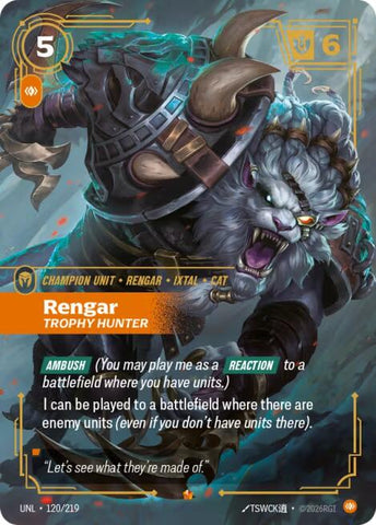 Rengar - Trophy Hunter [UNL - 120/219]