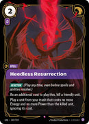 Heedless Resurrection [UNL - 142/219]