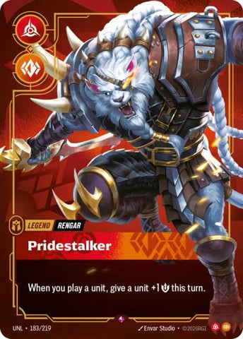 Rengar - Pridestalker [UNL - 183/219]