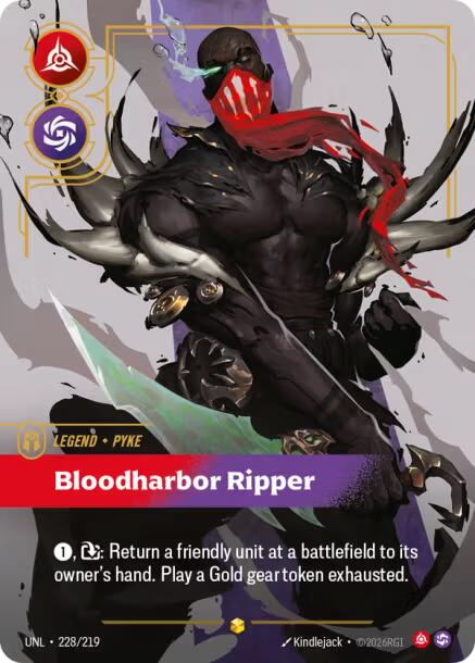 Pyke - Bloodharbor Ripper (Overnumbered) [UNL - 228/219]