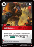 Yeti Brawler [UNL - 018/219]