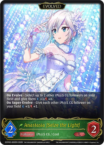 Anastasia [Seize the Light] (Evolved) (ECP02-002EN) [THE IDOLM@STER CINDERELLA GIRLS]