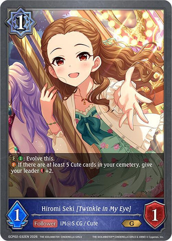 Hiromi Seki [Twinkle in My Eye] (ECP02-032EN) [THE IDOLM@STER CINDERELLA GIRLS]