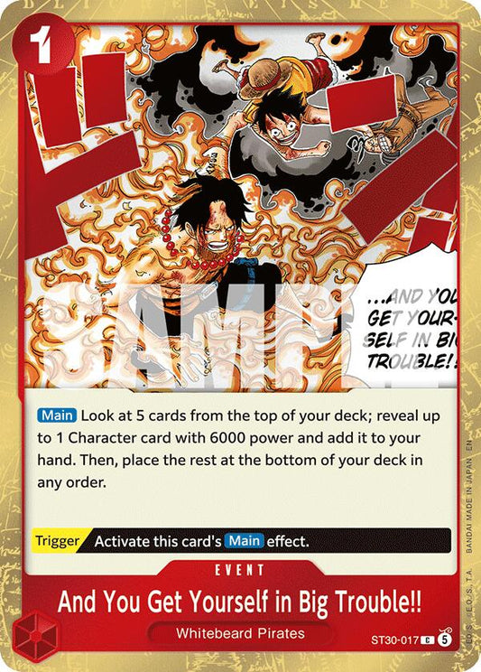 And You Get Yourself in Big Trouble!! [Starter Deck EX: Gear 5]